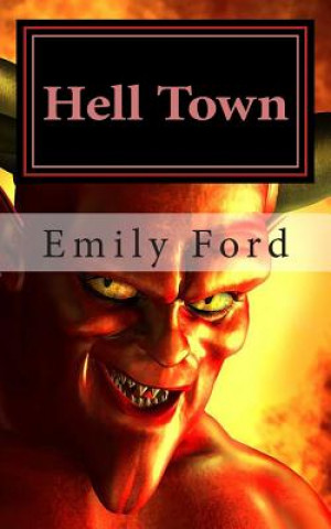Knjiga Hell Town Emily Ford
