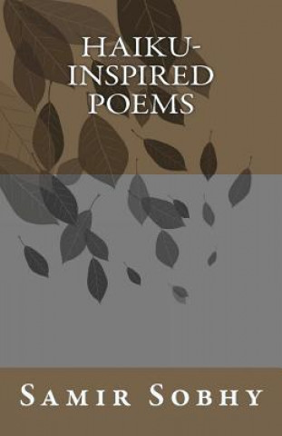 Könyv Haiku-inspired Poems MR Samir Sobhy