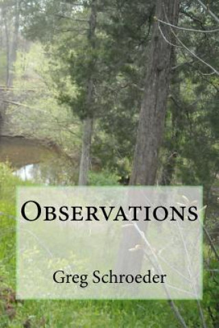 Knjiga Observations Greg Schroeder
