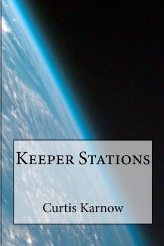 Livre Keeper Stations Curtis Karnow