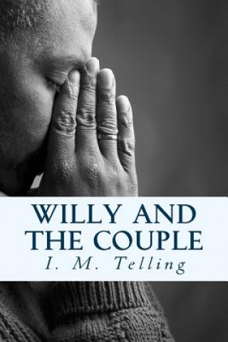 Книга Willy and the Couple I M Telling