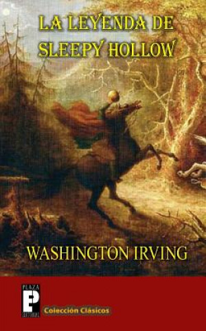 Könyv La leyenda de Sleepy Hollow: (El Jinete sin cabeza) Washington Irving