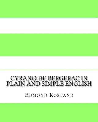 Knjiga Cyrano de Bergerac In Plain and Simple English Edmond Rostand