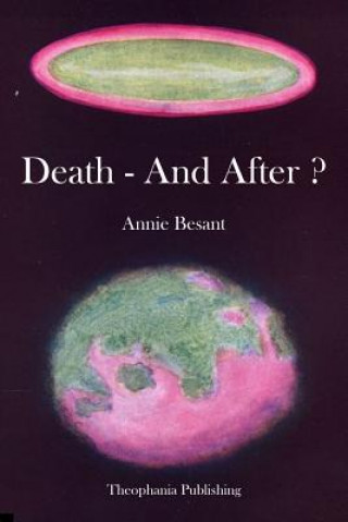 Carte Death - And After ? Annie Wood Besant