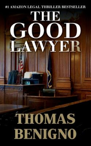 Kniha Good Lawyer Thomas Benigno