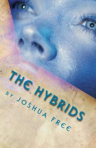 Libro The Hybrids Joshua Free