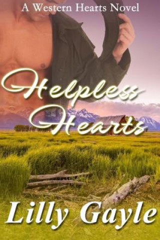 Knjiga Helpless Hearts Lilly Gayle