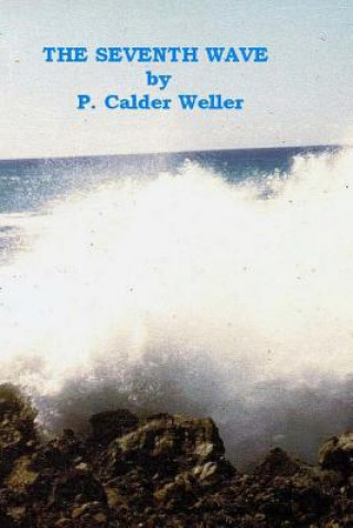Knjiga The Seventh Wave P Calder Weller