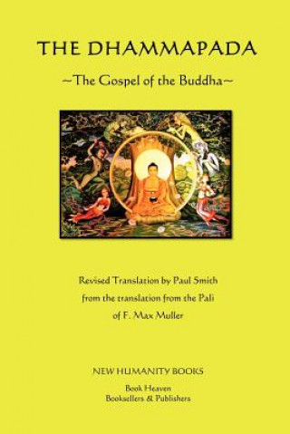 Książka The Dhammapada: The Gospel of the Buddha Gautama Buddha