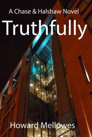 Carte Truthfully: Chase & Halshaw #2 Howard Mellowes