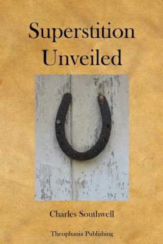 Boek Superstition Unveiled Charles Southwell