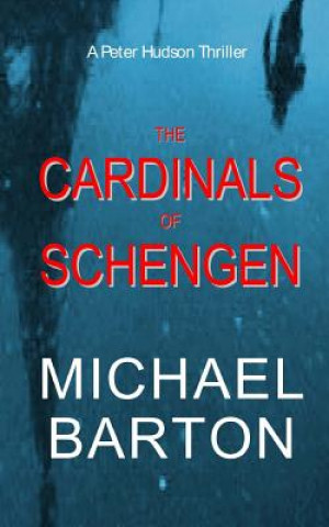 Книга The Cardinals of Schengen Michael Barton