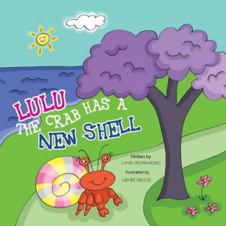 Книга Lulu the Crab Has a New Shell Lina Cristancho