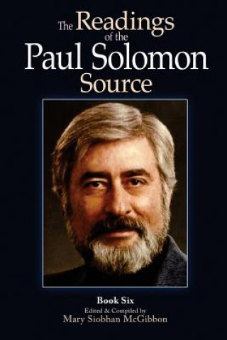 Knjiga The Readings of the Paul Solomon Source Book 6 Paul Solomon