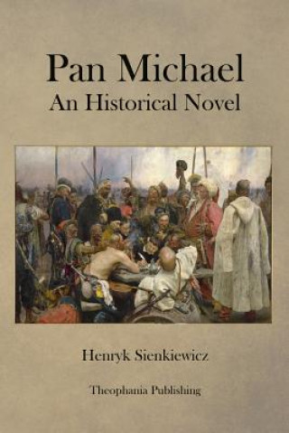 Kniha Pan Michael An Historical Novel Henryk Sienkiewicz