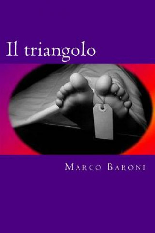Kniha Il triangolo Marco Baroni