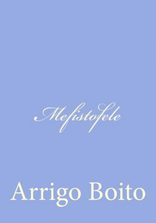 Buch Mefistofele Arrigo Boito