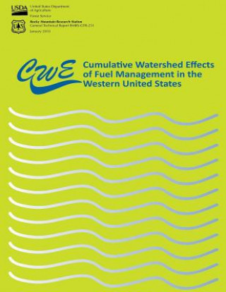 Carte Cumulative Watershed Effects of Fuel Management in the Western United States U S Department of Agriculture