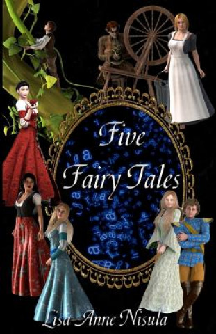 Kniha Five Fairy Tales Lisa Anne Nisula