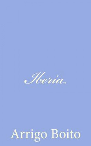 Book Iberia Arrigo Boito