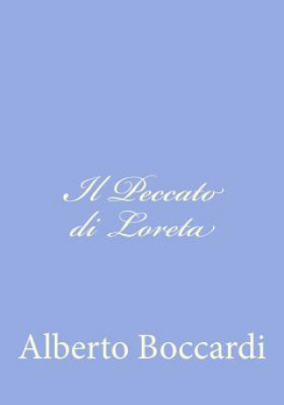 Carte Il Peccato di Loreta Alberto Boccardi