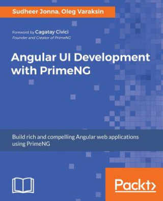 Книга Angular UI Development with PrimeNG Sudheer Jonna