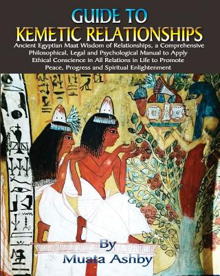 Könyv Guide to Kemetic Relationships Muata Ashby