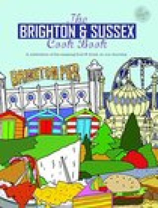 Könyv Brighton & Sussex Cook Book Kate Eddison