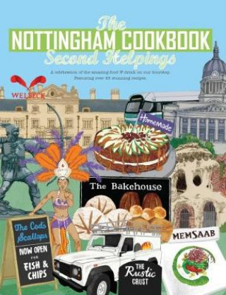 Carte Nottingham Cook Book: Second Helpings Kate Eddison