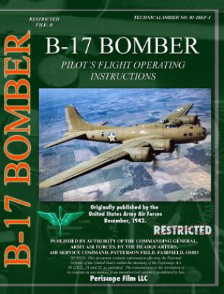 Carte B-17 Pilot's Flight Operating Instructions U. S. Army Air Force