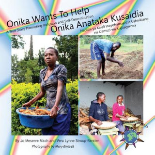 Book Onika Wants To Help/ Onika Anataka Kusaidia Jo Meserve Mach