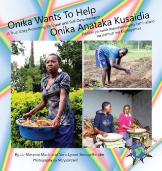 Kniha Onika Wants To Help/ Onika Anataka Kusaidia Jo Meserve Mach