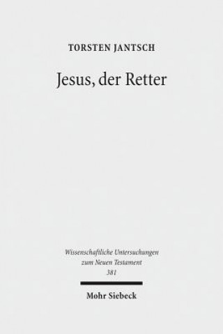 Knjiga Jesus, der Retter Torsten Jantsch