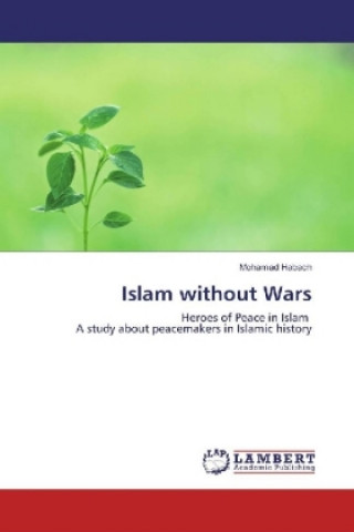 Kniha Islam without Wars Mohamad Habach