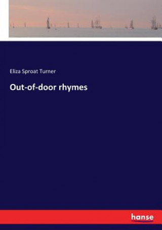 Książka Out-of-door rhymes ELIZA SPROAT TURNER