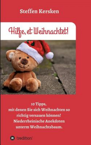 Kniha Hilfe, et Weihnachtet! Steffen Kersken