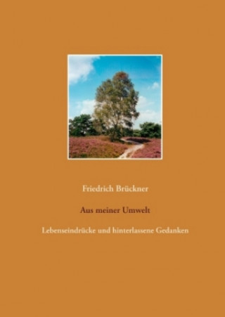 Buch Aus meiner Umwelt Friedrich Brückner