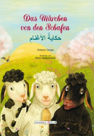 Carte Das Märchen von den Schafen, deutsch-arabisch Gülsüm Cengiz