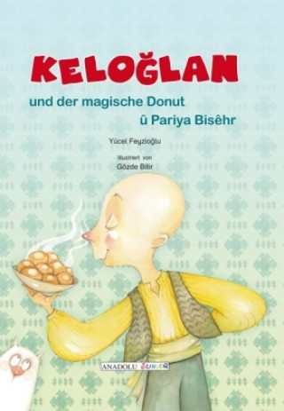 Книга Keloglan und der magische Donut, deutsch-kurdisch Yücel Feyzioglu