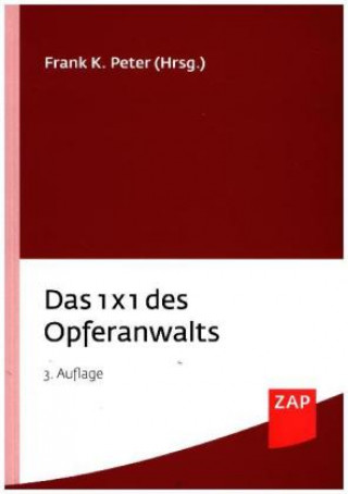 Kniha Das 1 x 1 des Opferanwalts Claudia C. Braun