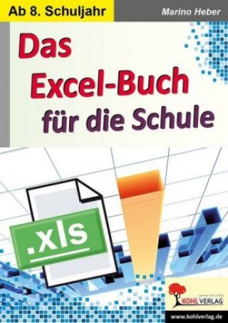 Carte Das Excel-Buch für die Schule Marino Heber