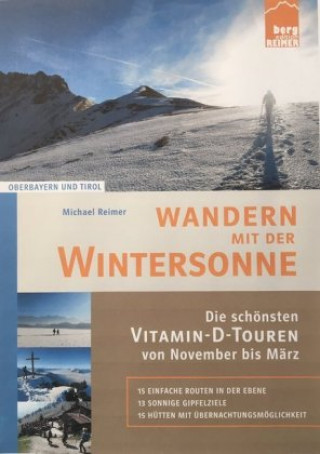 Kniha Wandern mit der Wintersonne Michael Reimer
