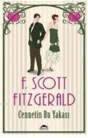 Kniha Cennetin Bu Yakasi F Scott Fitzgerald