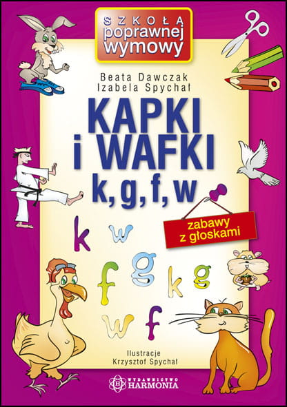 Książka Kapki i wafki k g f w zabawy z głoskami Dawczak Beata