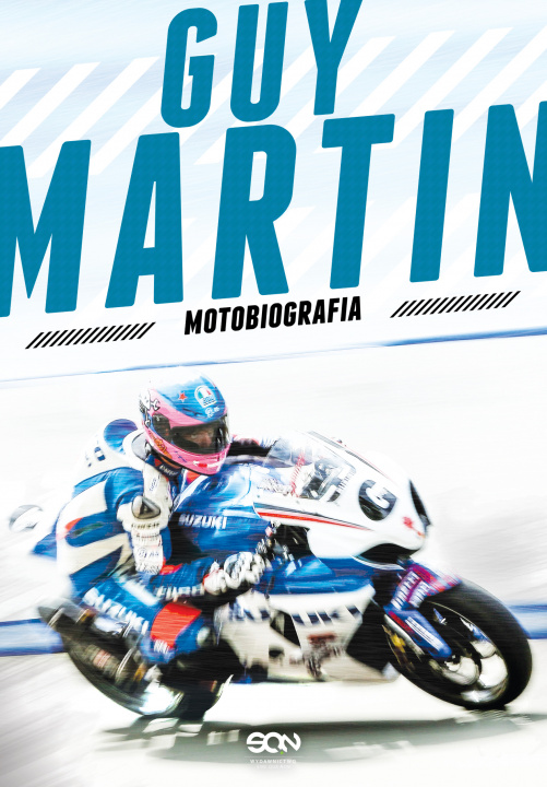 Carte Guy Martin Motobiografia Martin Guy