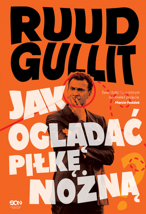 Kniha Jak oglądać piłkę nożną Gullit Ruud