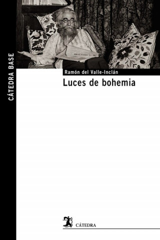 Kniha Luces de bohemia Ramón del Valle-Inclán