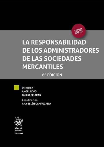 Könyv La responsabilidad de los administradores de las sociedades mercantiles Ángel . . . [et al. ] Rojo Fernández