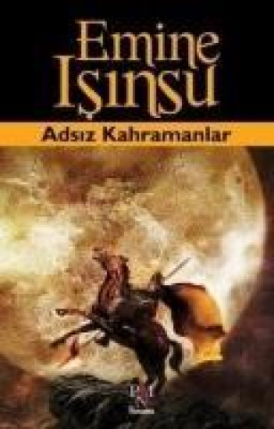 Книга Adsiz Kahramanlar Emine Isinsu