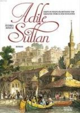 Knjiga Adile Sultan Zehra Aydüz